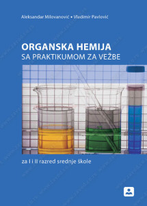 ORGANSKA HEMIJA SA PRAKTIKUMOM 1 - 2 za prvi i drugi