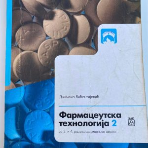 FARMACEUTSKA TEHNOLOGIJA 2  ZA TREĆI I ČETVRTI RAZRED