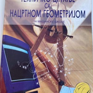 TEHNIČKO CRTANJE SA NACRTNOM GEOMETRIJOM 
