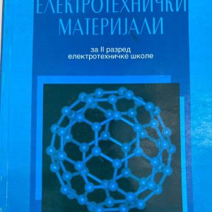 ELEKTROTEHNIČKI MATERIJALI 2 ZA DRUGI RAZRED