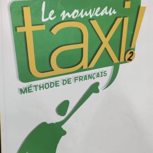 Francuski jezik Le Nouveau Taxi 2 radna sveska Radna sveska iz francuskog jezika za 1. i 2. razred srednje škole Izdavač: Hachette Autor: Laure Hutchings Nathalie Hirschsprung