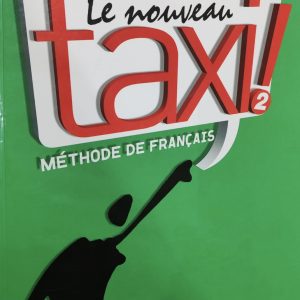 Francuski jezik Le Nouveau Taxi 2 udzbenik Udžbenik iz francuskog jezika za 1. i 2. razred srednje škole Izdavač: Hachette Autor: Taxi